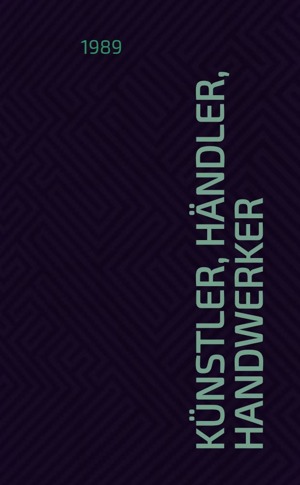 K&uuml;nstler, H&auml;ndler, Handwerker : Tiroler Schwaben in Europa : Tiroler Landesausst., Reutte, Gr&uuml;nes Haus, Breitenwang, Auferstehungskapelle, 6. Mai bis 29. Okt. 1989 : Katalog = Тирольские швабы в Европе. Художники,торговцы,ремесленники.