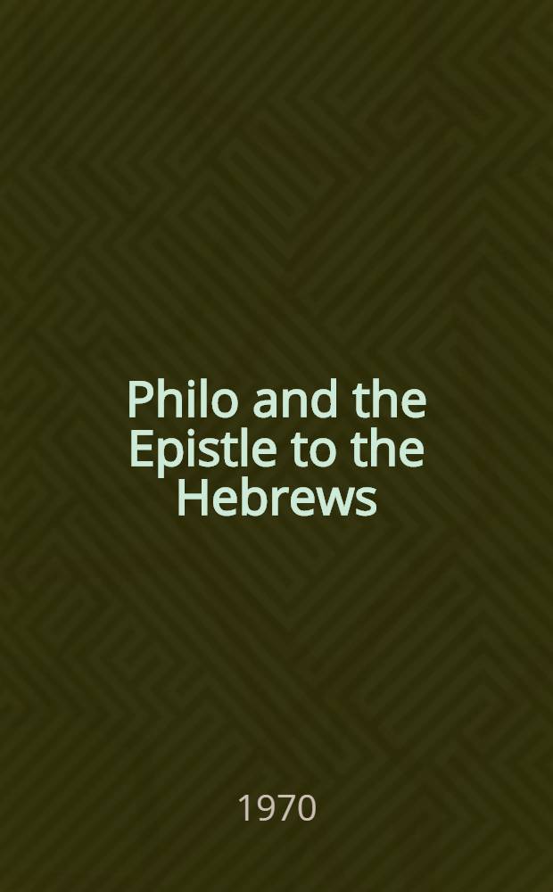 Philo and the Epistle to the Hebrews