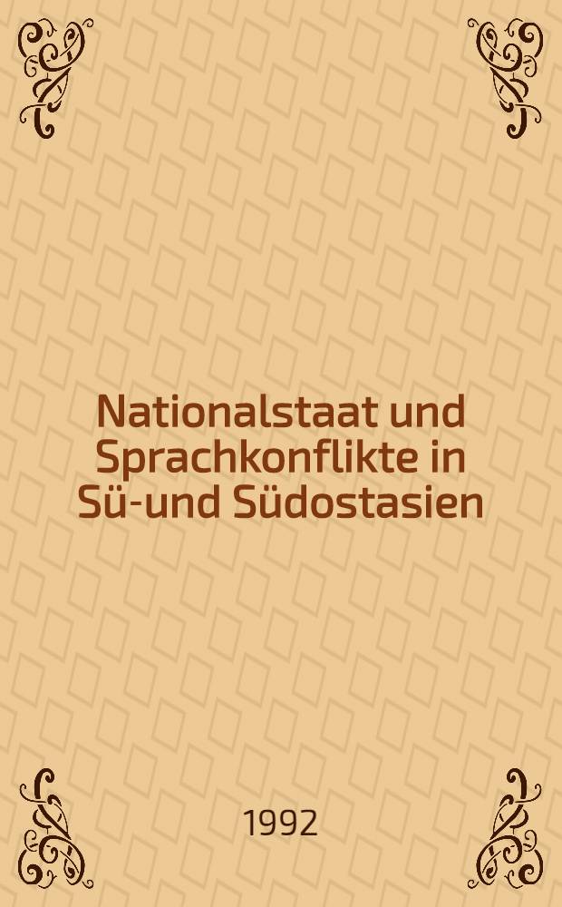 Nationalstaat und Sprachkonflikte in Süd- und Südostasien