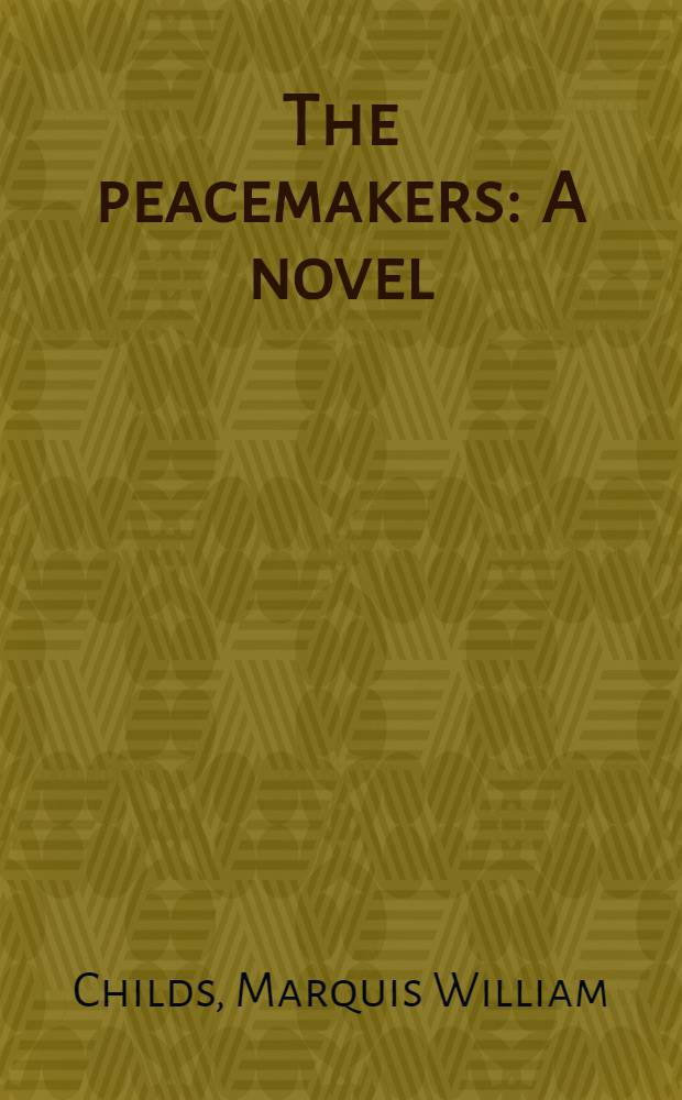 The peacemakers : A novel