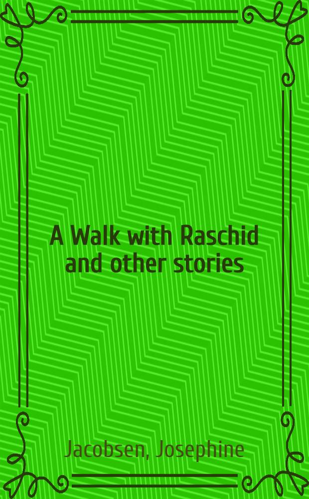 A Walk with Raschid and other stories