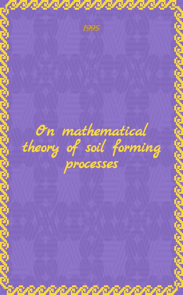 On mathematical theory of soil forming processes