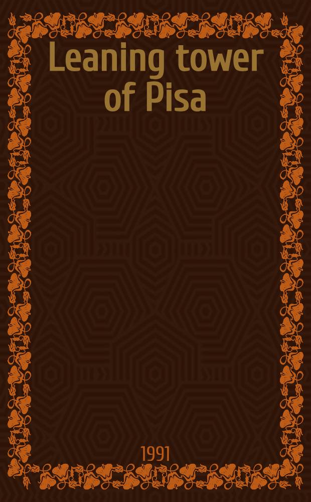 Leaning tower of Pisa : Updated inform