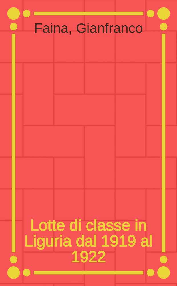 Lotte di classe in Liguria dal 1919 al 1922