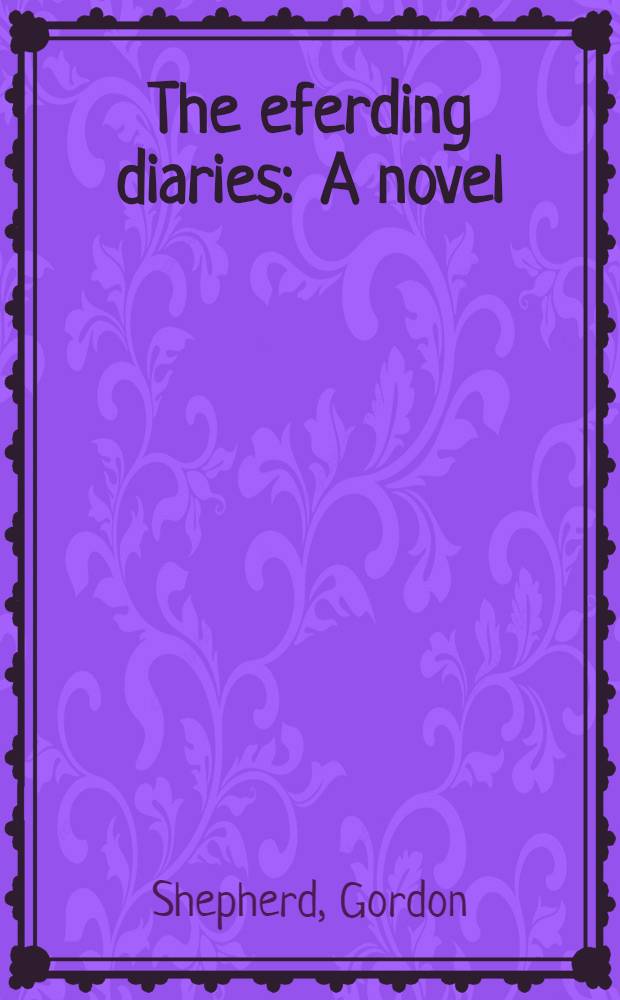 The eferding diaries : A novel