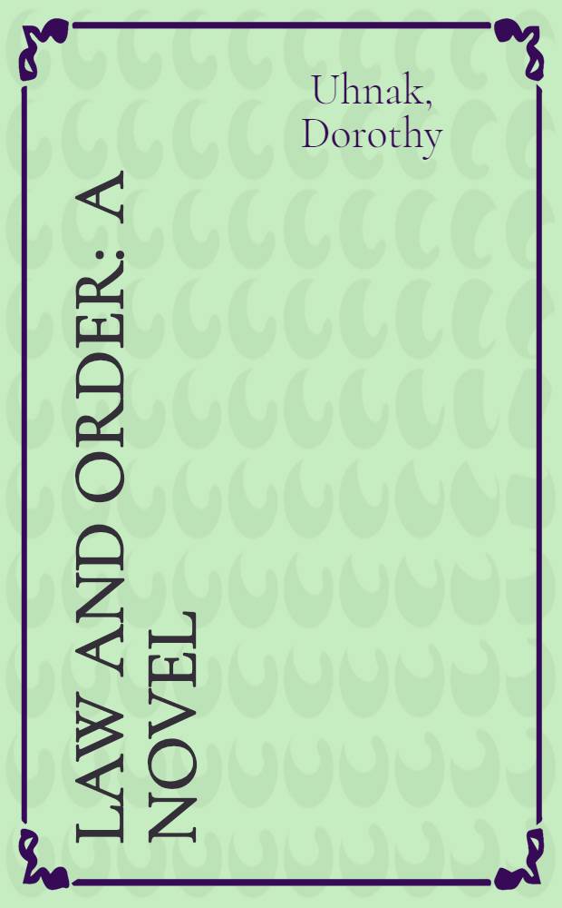Law and order : A novel