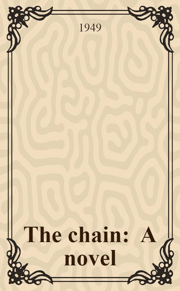 The chain : A novel