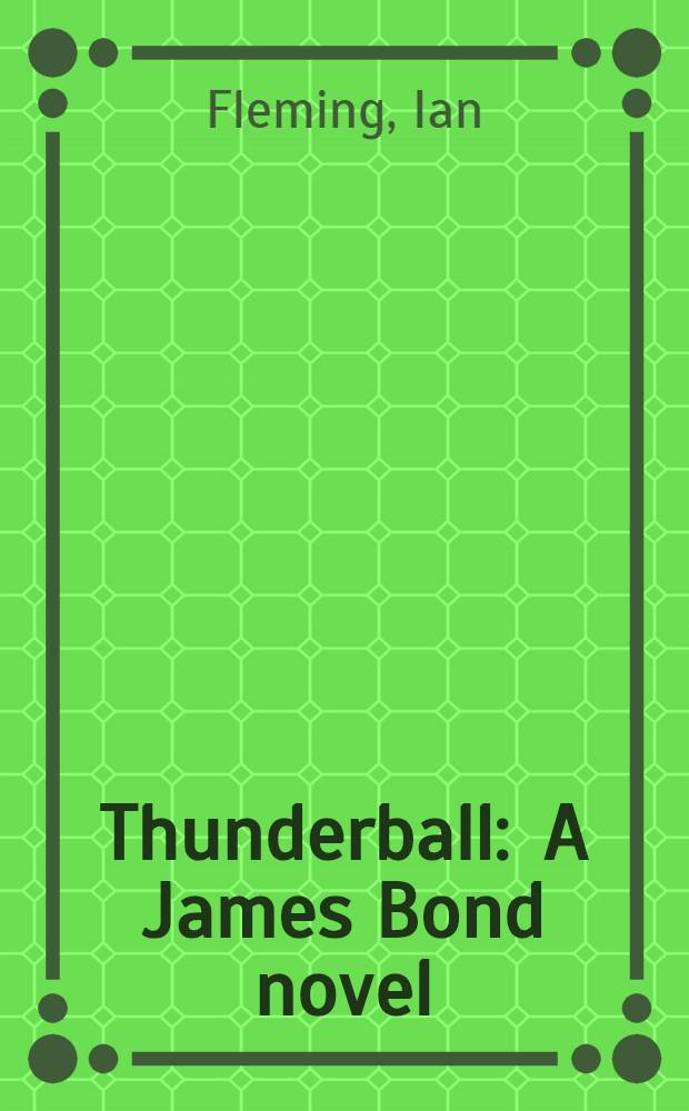 Thunderball : A James Bond novel