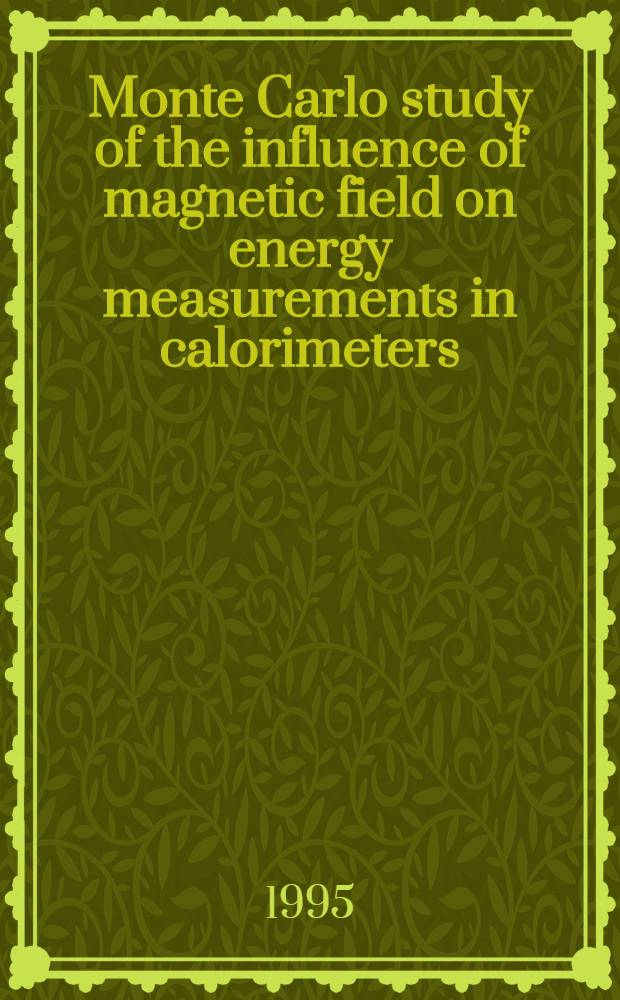 Monte Carlo study of the influence of magnetic field on energy measurements in calorimeters