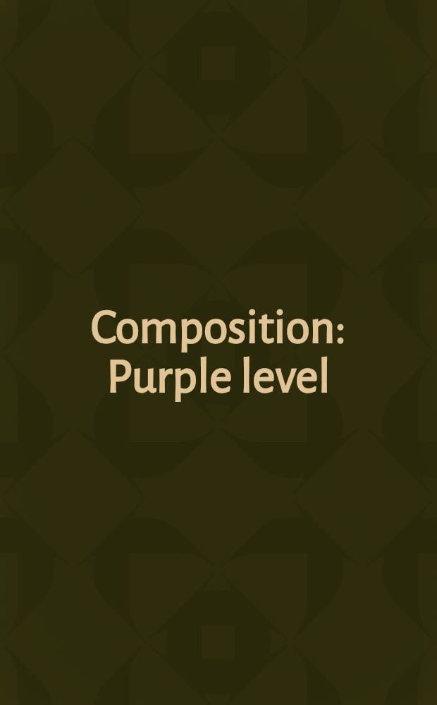 Composition : Purple level