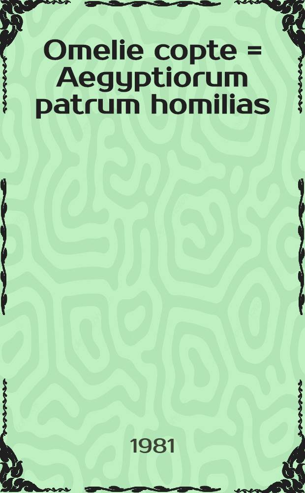 Omelie copte = Aegyptiorum patrum homilias