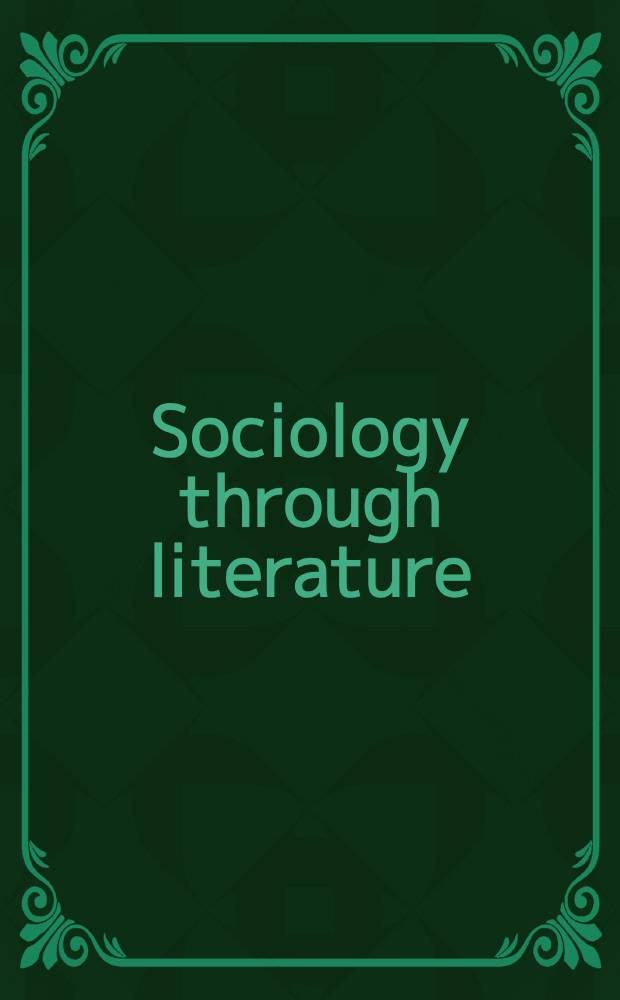 Sociology through literature = Социология через литературу.