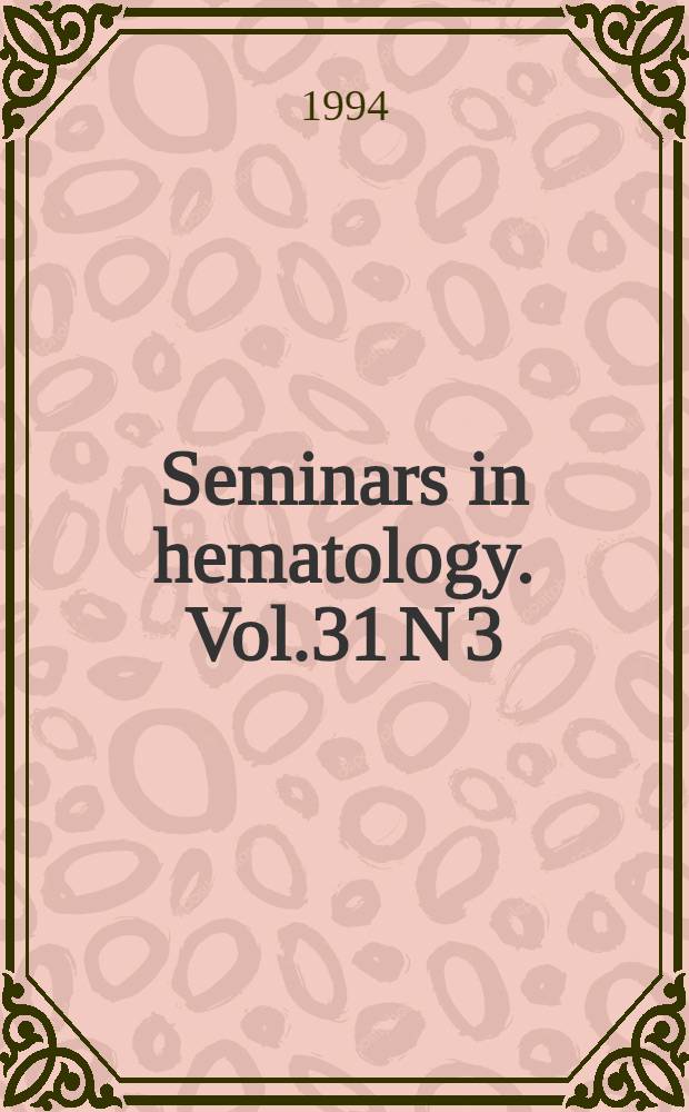 Seminars in hematology. Vol.31 N 3