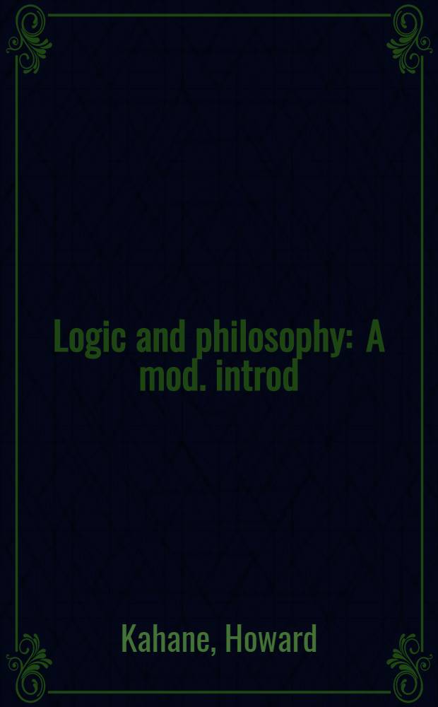 Logic and philosophy : A mod. introd = Логика и философия.