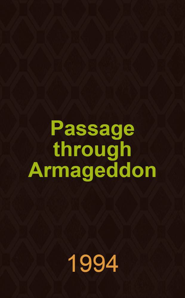 Passage through Armageddon : The Russians in war a. revolution, 1914-1918 = Переход через Армагеддон.