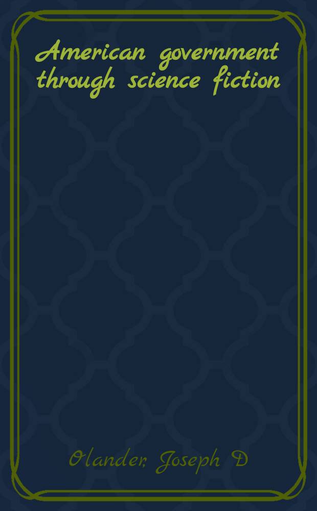 American government through science fiction