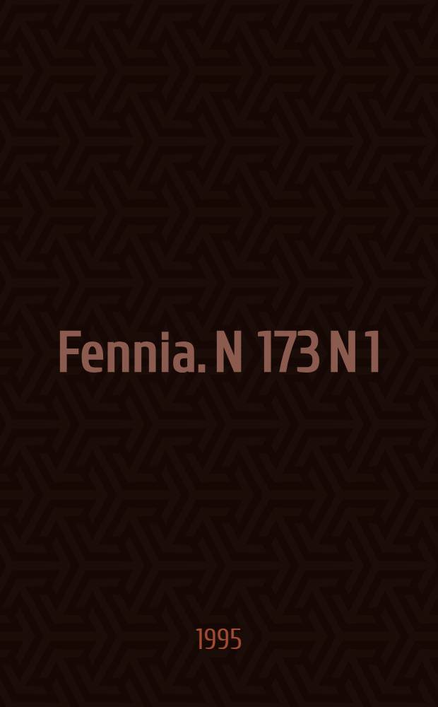Fennia. N 173 N 1
