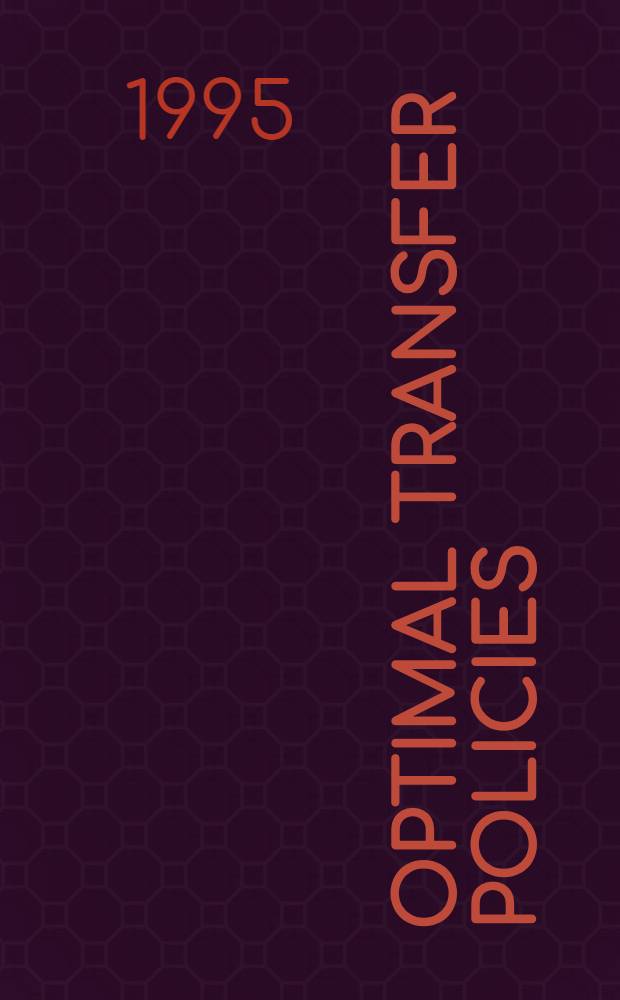 Optimal transfer policies