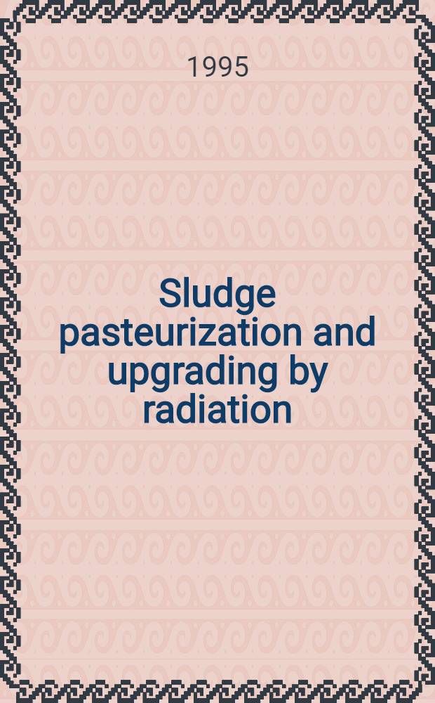 Sludge pasteurization and upgrading by radiation : Bilateral research cooperation between OAEP and JAERI