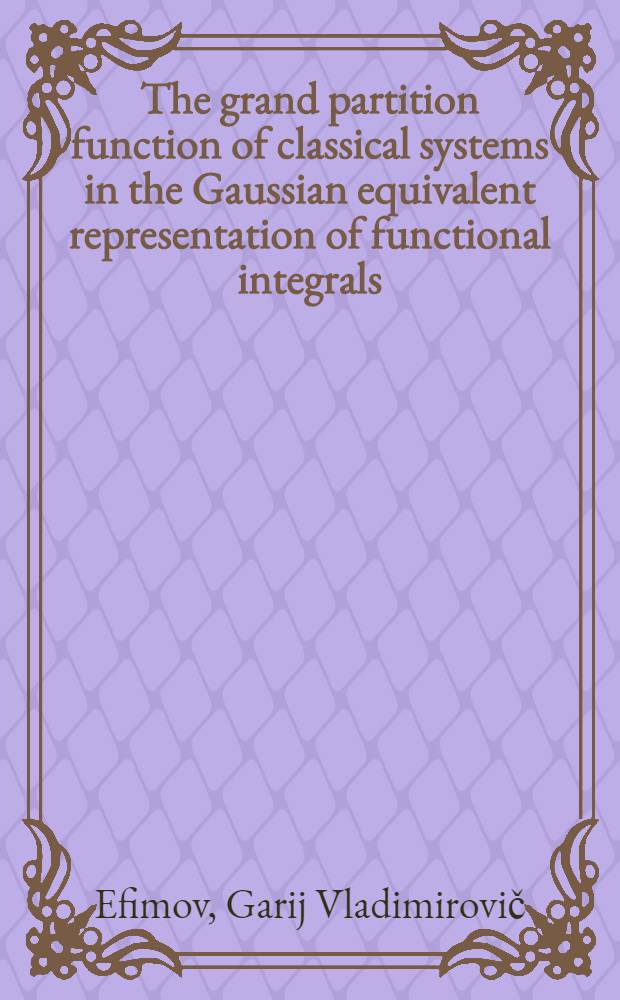 The grand partition function of classical systems in the Gaussian equivalent representation of functional integrals