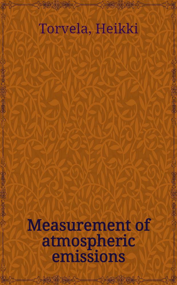Measurement of atmospheric emissions = Измерение атмосферных эмиссий.