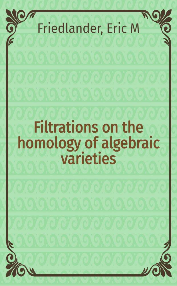 Filtrations on the homology of algebraic varieties