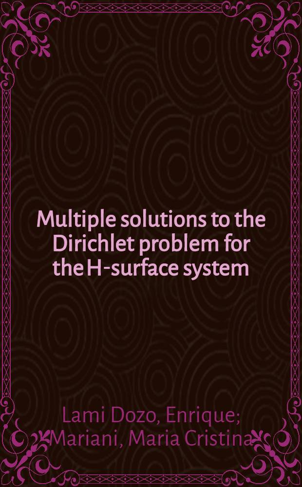 Multiple solutions to the Dirichlet problem for the H-surface system