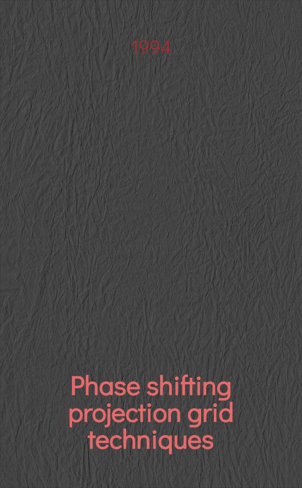Phase shifting projection grid techniques