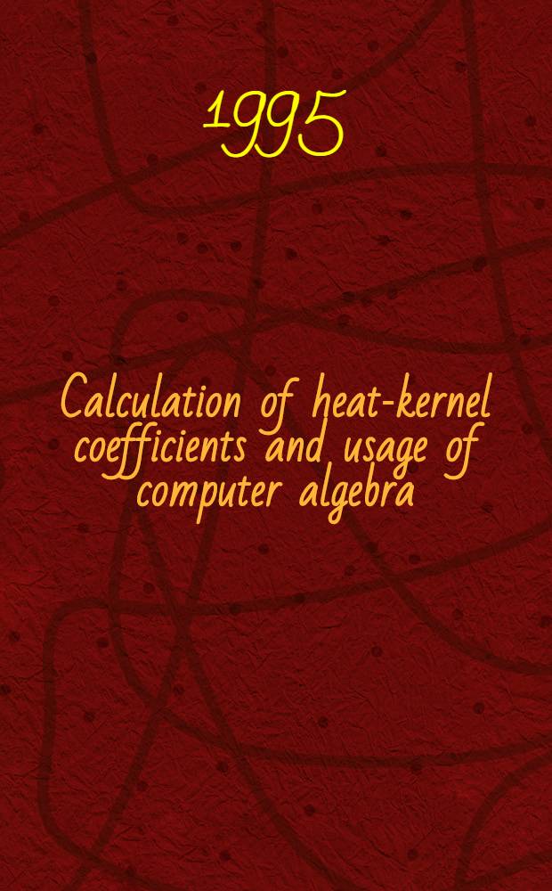 Calculation of heat-kernel coefficients and usage of computer algebra