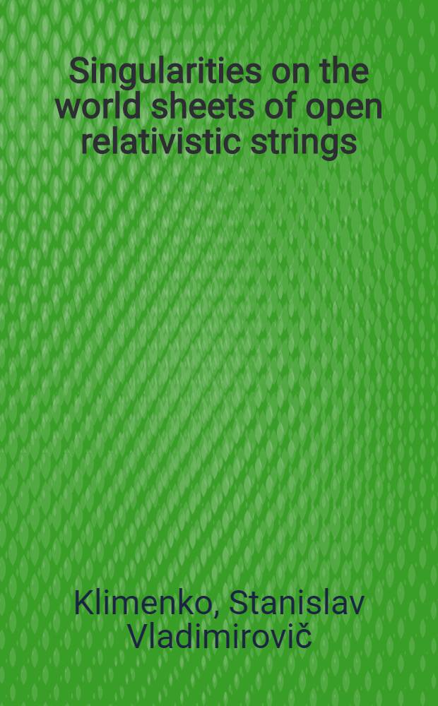 Singularities on the world sheets of open relativistic strings
