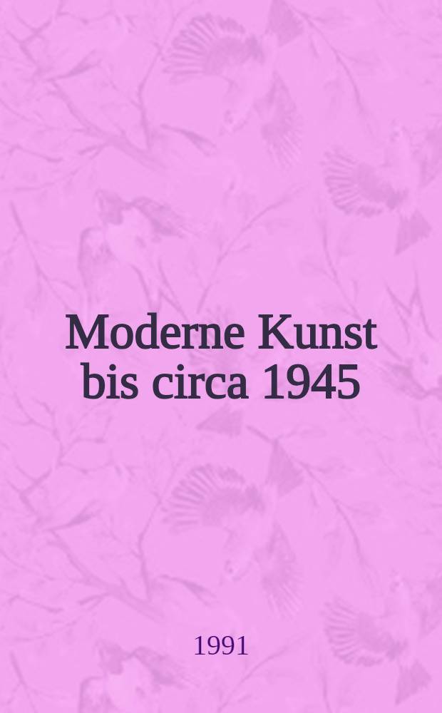Moderne Kunst bis circa 1945 : Gemälde, Plastik, Aquarelle, Handzeichn., Graphik, ill. Bücher, Mappenwerke : Kat. der 672. Math. Lempertz'sche Kunstversteigerung, 21. Nov. 1991