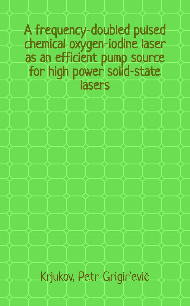 A frequency-doubled pulsed chemical oxygen-iodine laser as an efficient pump source for high power solid-state lasers
