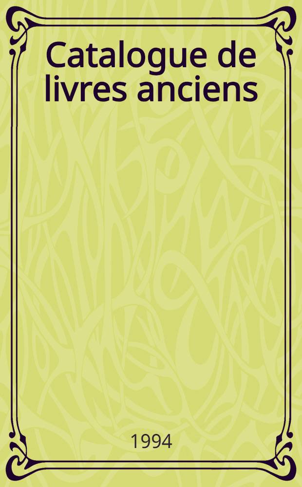 Catalogue de livres anciens : Petits et grands plaisirs, amour mystique, amour charnel = Каталог старинных книг.