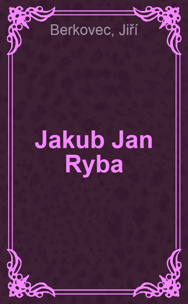 Jakub Jan Ryba