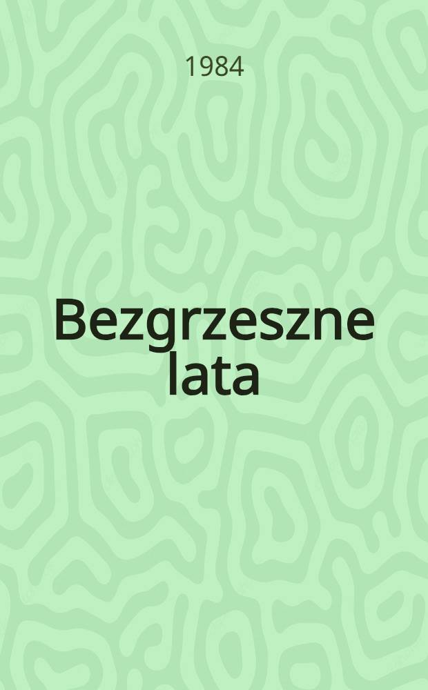 Bezgrzeszne lata
