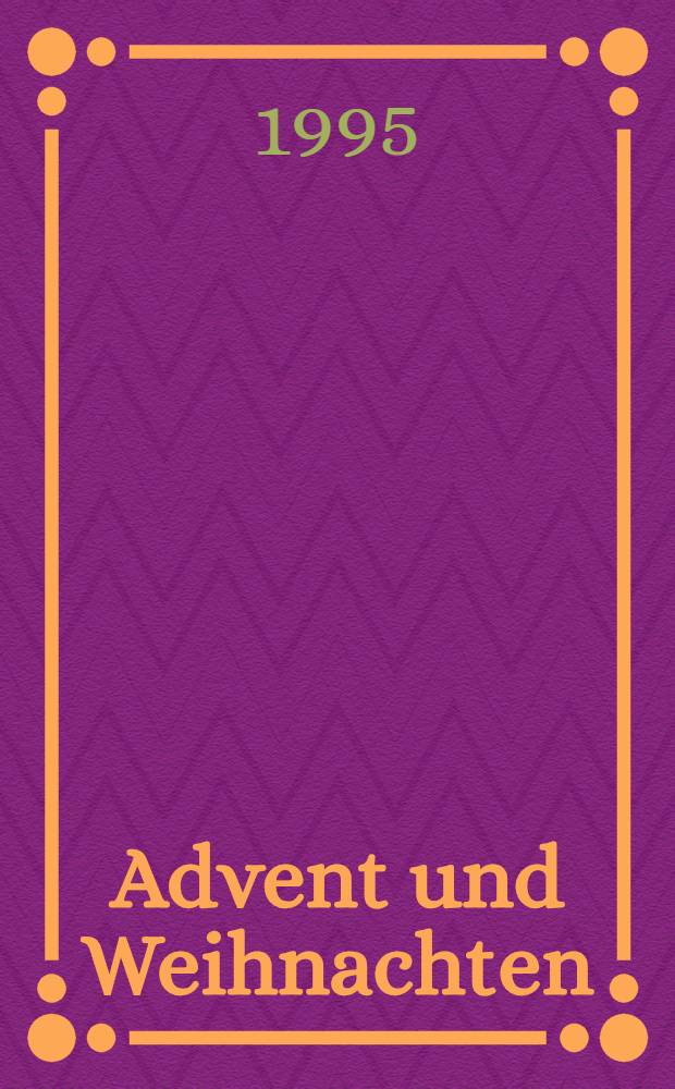 Advent und Weihnachten