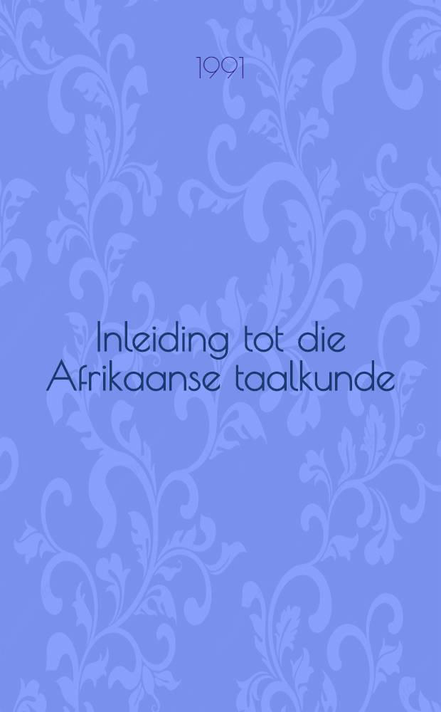 Inleiding tot die Afrikaanse taalkunde