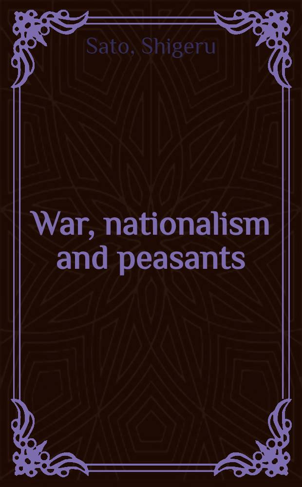 War, nationalism and peasants : Java under the Jap. occupation, 1942-1945 = Война,национализм и крестьянство. Ява под японской оккупацией,1942-1945.
