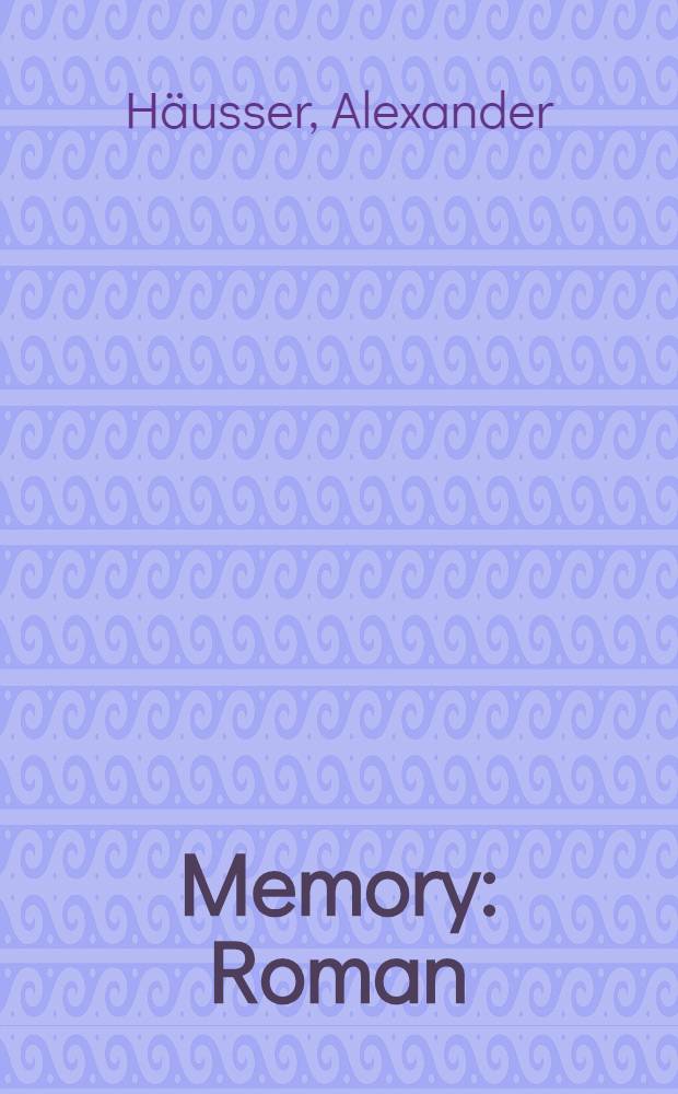 Memory : Roman
