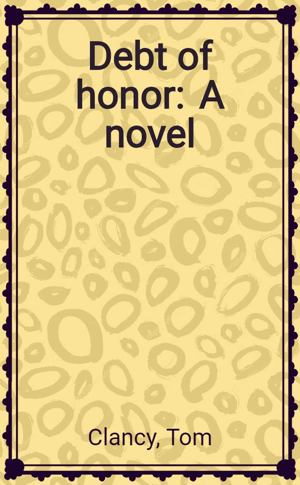 Debt of honor : A novel