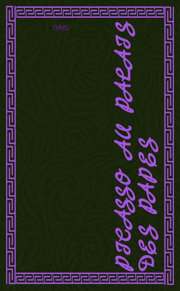 Picasso au Palais des Papes: 25 ans apr&egrave;s : A cat. of an Exhib., 18 May to 1 Oct. 1995 = Пикассо в Папском дворце.