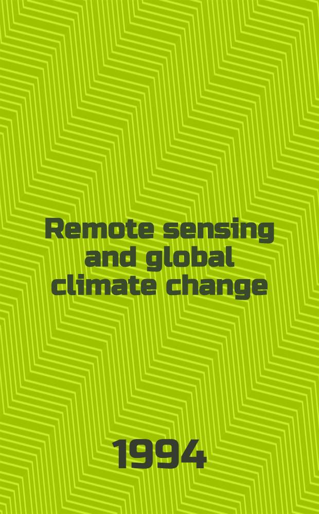 Remote sensing and global climate change