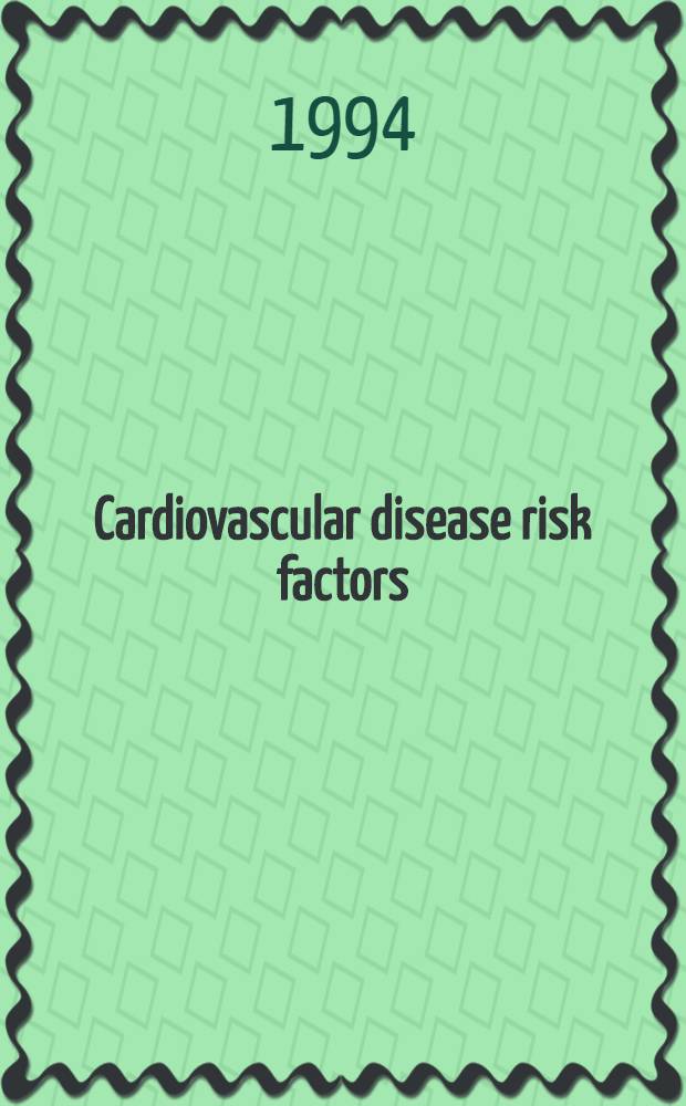 Cardiovascular disease risk factors : New areas for research : Rep. of a WHO sci. group