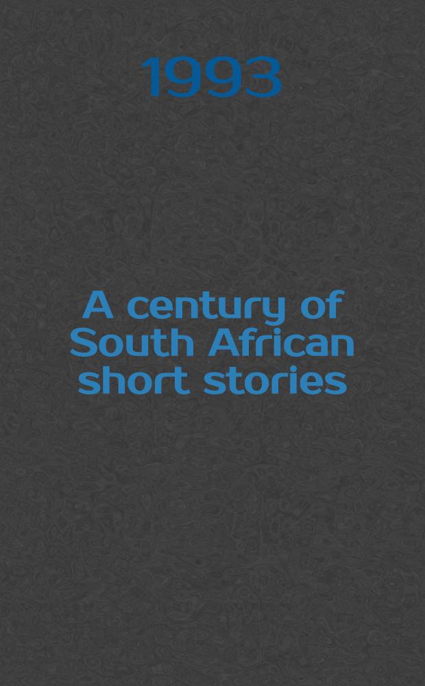 A century of South African short stories