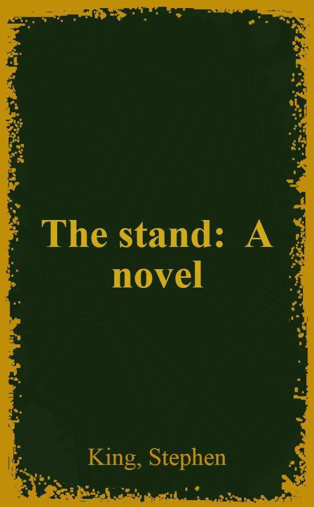 The stand : A novel
