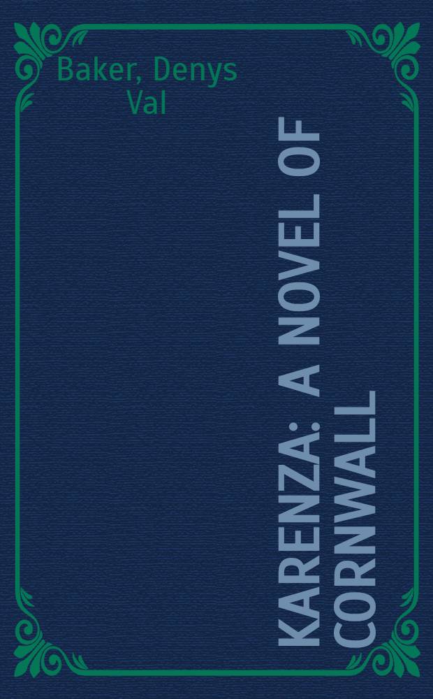Karenza : A novel of Cornwall