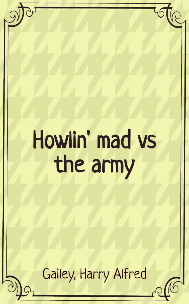 Howlin' mad vs the army : Conflict in command, Saipan, 1944 = Армия. Конфликт в командовании, Сайпан, 1944.