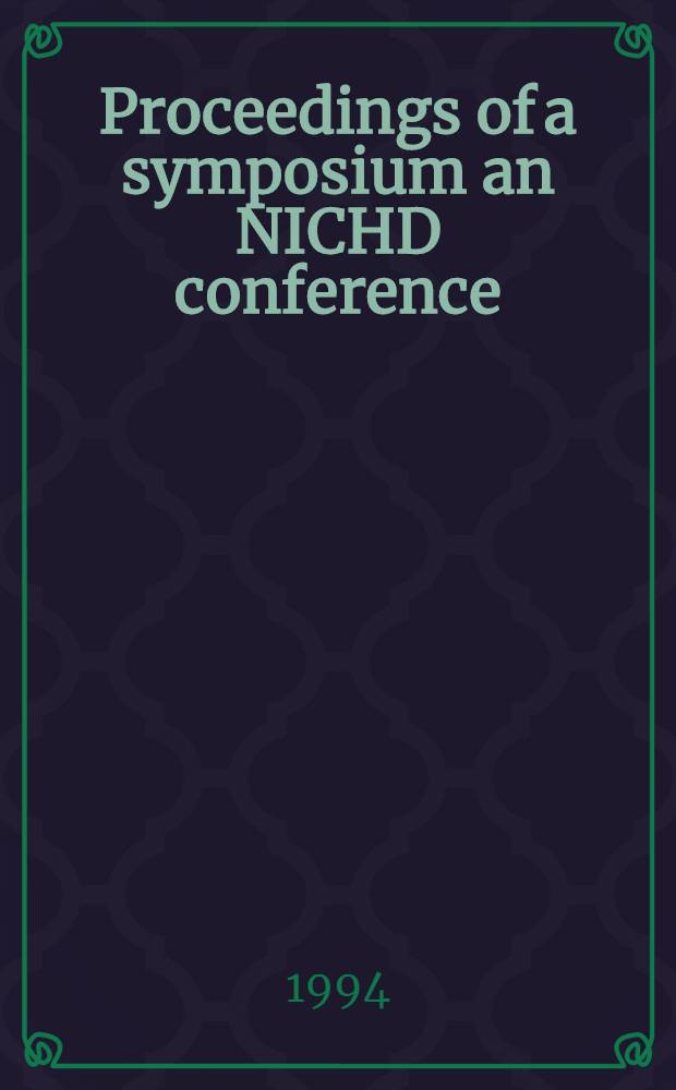 Proceedings of a symposium an NICHD conference : Androgens and women's health : Held on Mar. 29-30, 1994, Rockville, Md