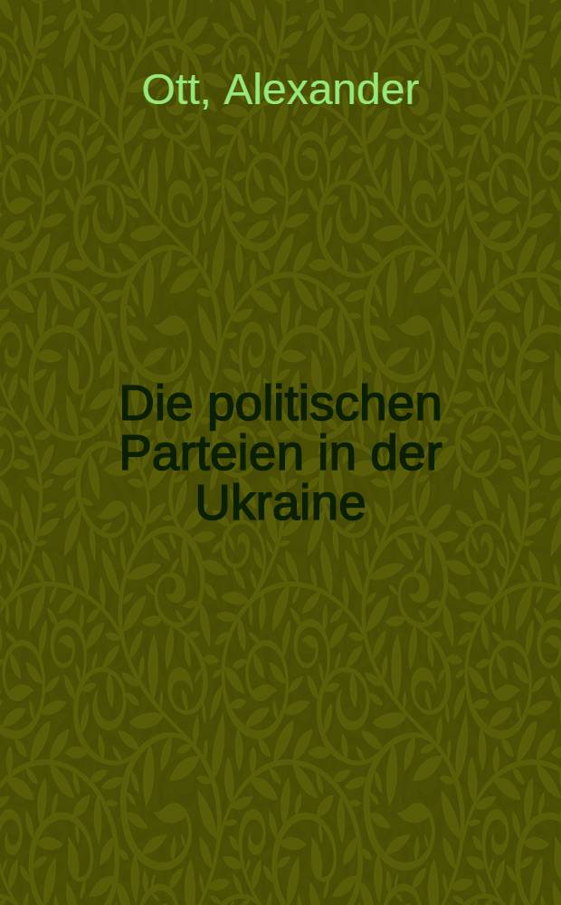 Die politischen Parteien in der Ukraine