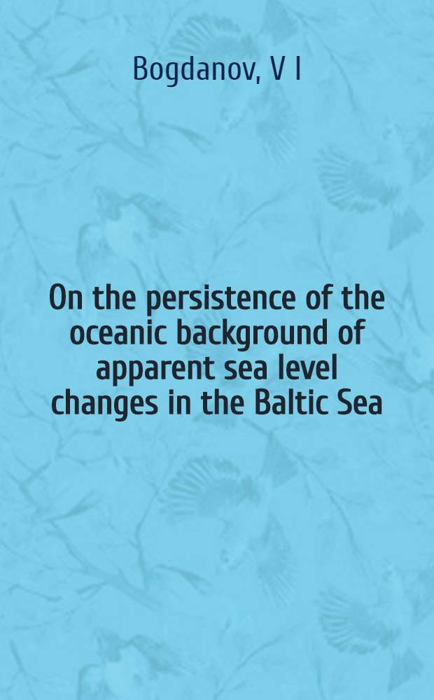 On the persistence of the oceanic background of apparent sea level changes in the Baltic Sea